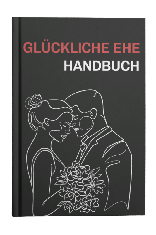 Glückliche Ehe Handbuch